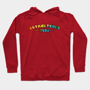 Established 1980 Hoodie